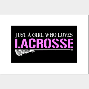 Just A Girl Who Loves Lacrosse Posters and Art